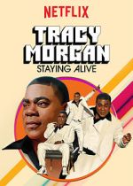 Watch Tracy Morgan: Staying Alive (TV Special 2017) Megavideo