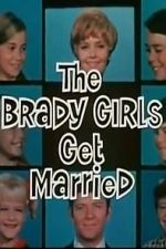 Watch The Brady Girls Get Married Megavideo