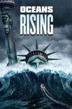 Watch Oceans Rising Megavideo