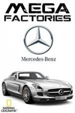 Watch National Geographic Megafactories Mercedes Megavideo