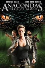 Watch Anacondas: Trail of Blood Megavideo