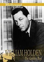 Watch William Holden: The Golden Boy Megavideo