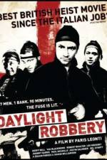 Watch Daylight Robbery Megavideo