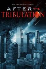 Watch After the Tribulation Megavideo