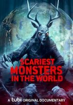 Watch Scariest Monsters in the World Megavideo