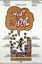 Watch I Want to Go Home Megavideo