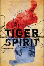 Watch Tiger Spirit Megavideo