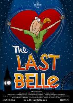 Watch The Last Belle Megavideo