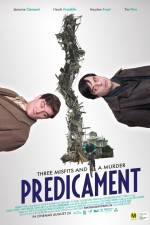 Watch Predicament Megavideo