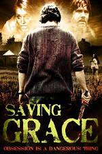 Watch Saving Grace Megavideo