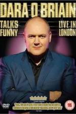 Watch Dara O'Briain Talks Funny Live in London Megavideo