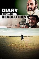 Watch Diary from the Revolution Megavideo