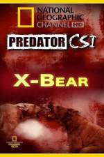 Watch Predator CSI X-Bear Megavideo