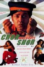 Watch Chor Machaaye Shor Megavideo