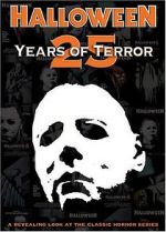 Watch Halloween: 25 Years of Terror Megavideo