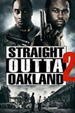 Watch Straight Outta Oakland 2 Megavideo