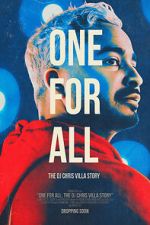 Watch One for All: The DJ Chris Villa Story Megavideo