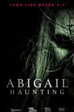 Watch Abigail Haunting Megavideo