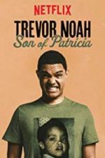 Watch Trevor Noah: Son of Patricia Megavideo