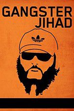 Watch Gangster Jihad Megavideo