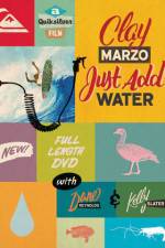 Watch Clay Marzo Just Add Water Megavideo