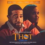 Watch T.H.O.T. Therapy: A Focused Fylmz and Git Jiggy Production Megavideo
