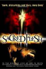 Watch Sacred Flesh Megavideo