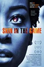 Watch Skin in the Game Megavideo