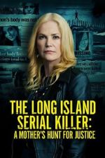 Watch The Long Island Serial Killer: A Mother\'s Hunt for Justice Megavideo