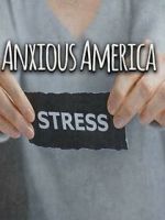 Watch Anxious America Megavideo