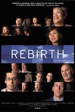 Watch Rebirth (USA Megavideo