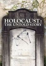 Watch Holocaust: An Untold Story Megavideo