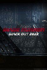 Watch Blade Runner Black Out 2022 Megavideo