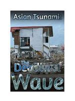 Watch Asian Tsunami: The Deadliest Wave Megavideo