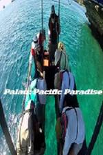 Watch Palau: Pacific Paradise Megavideo
