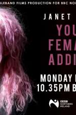 Watch Janet Devlin: Young, Female & Addicted Megavideo