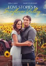 Watch Love Stories in Sunflower Valley Megavideo