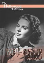 Watch Ingrid Bergman Remembered Megavideo