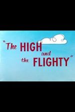 Watch The High and the Flighty (Short 1956) Megavideo