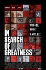 Watch In Search of Greatness Megavideo