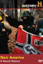 Watch Nazi America A Secret History Megavideo