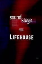 Watch Lifehouse - SoundStage Megavideo