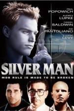 Watch Silver Man Megavideo