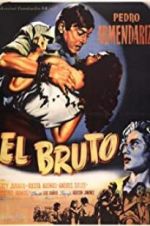 Watch El bruto Megavideo