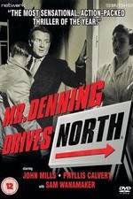 Watch Mr. Denning Drives North Megavideo