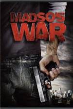 Watch Madso's War Megavideo