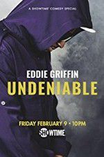 Watch Eddie Griffin: Undeniable (2018 Megavideo