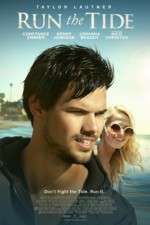 Watch Run the Tide Megavideo