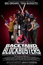 Watch Backyard Blockbusters Megavideo