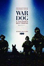 Watch War Dog: A Soldier\'s Best Friend Megavideo